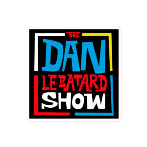 THE DAN LE BATARD SHOW SQUARE DECAL